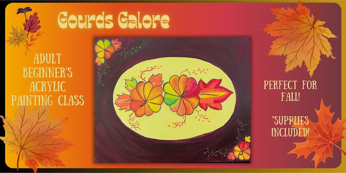 RemainReal Hosts: Gourds Galore - An Acrylic Painting Class!