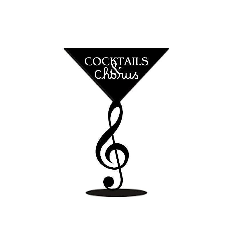 Cocktails and Chorus