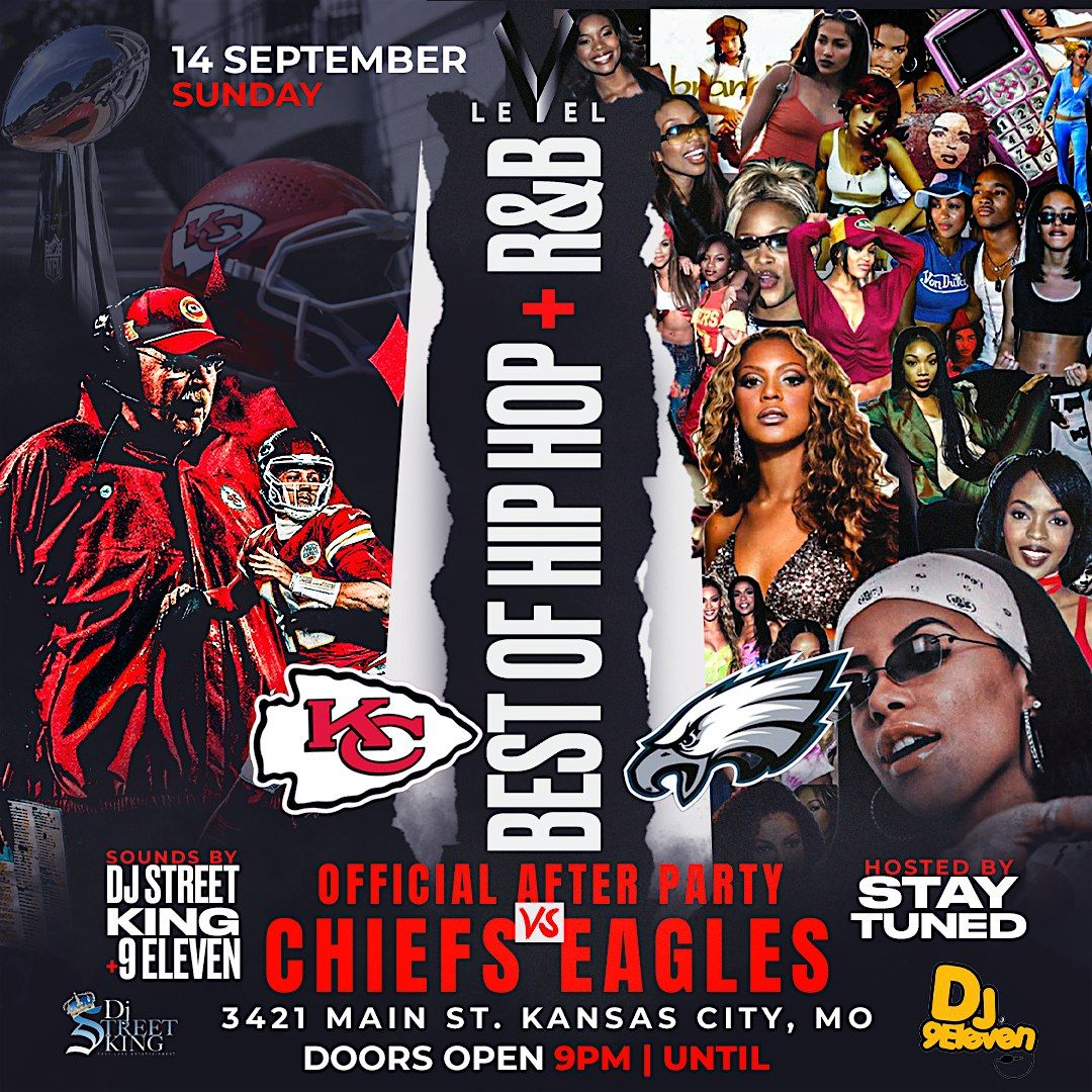 Chiefs vs Eagles After party R&Streetz edition.