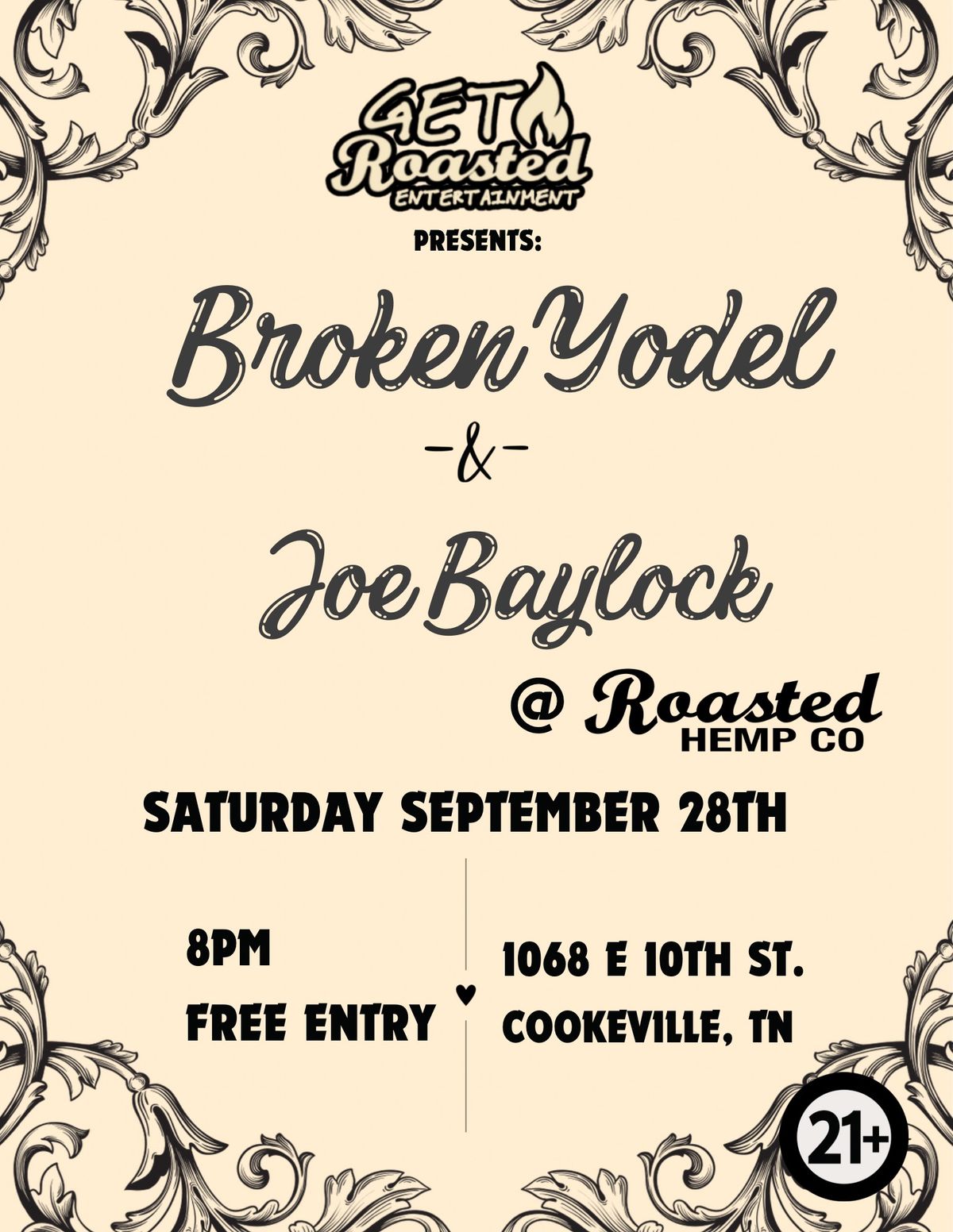 Get Roasted Ent. Presents: Broken Yodel, Joe Blaylock