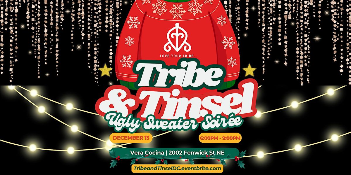 Tribe & Tinsel: Ugly Sweater Soir\u00e9e