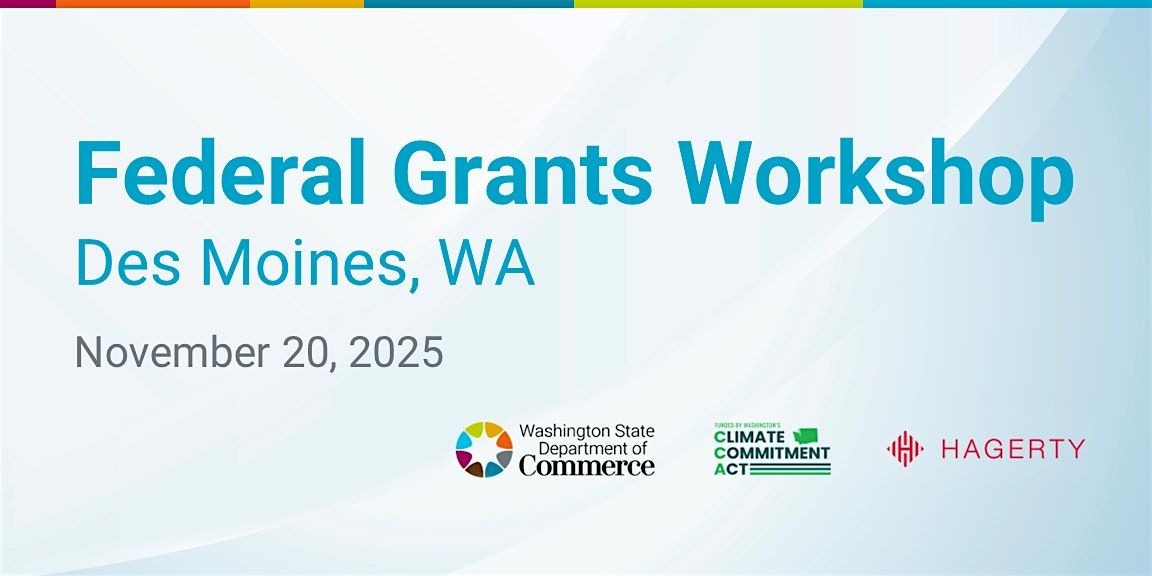 Washington Department of Commerce Federal Grants Workshop - Des Moines