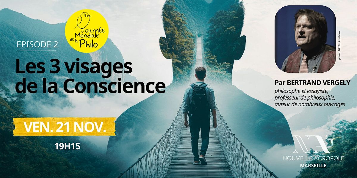 Les 3 visages de la conscience