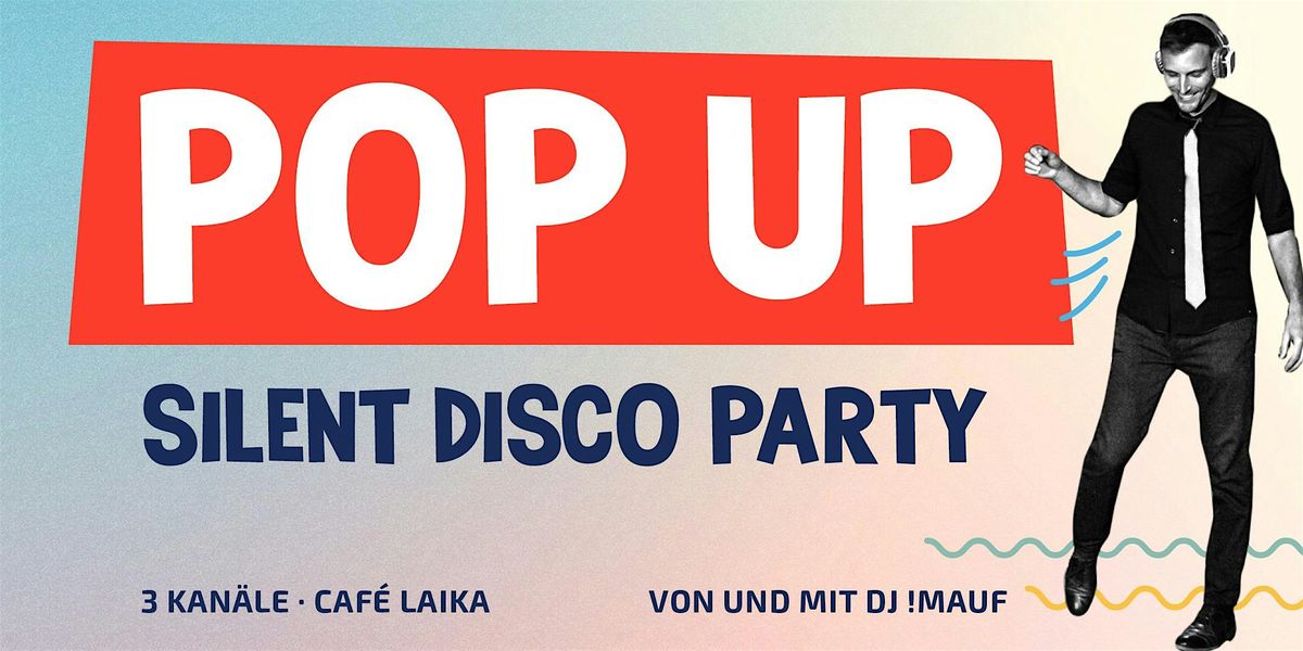 Pop Up Silent Disco Party