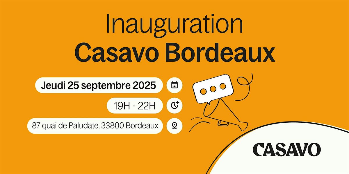 Inauguration Casavo Bordeaux