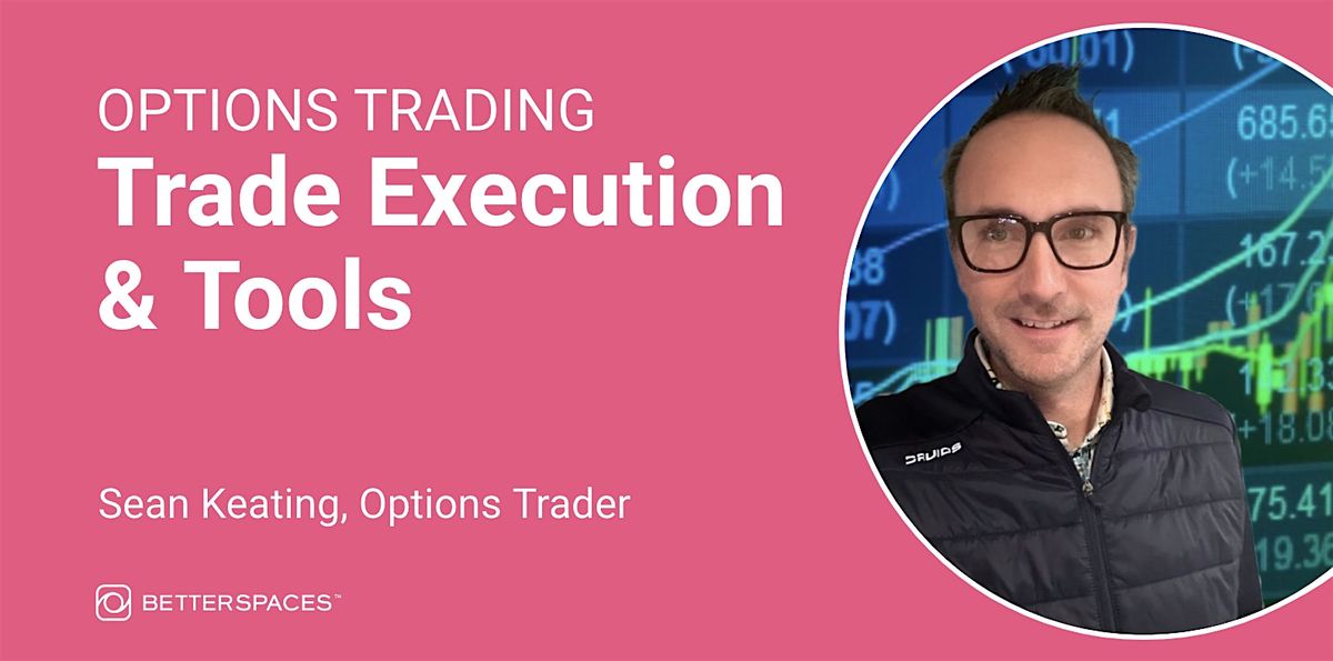 Trade Execution and Tools