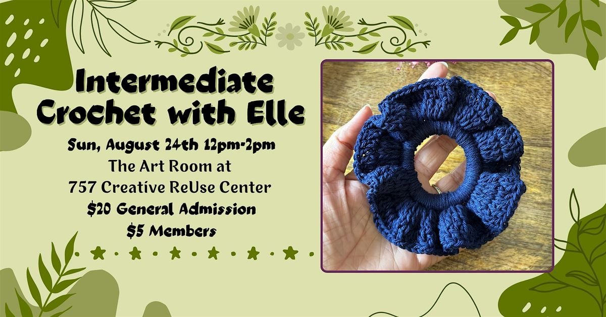 Intermediate Crochet with Elle