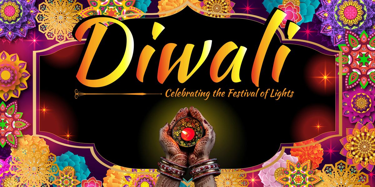Diwali - Celebrating the Festival of Lights