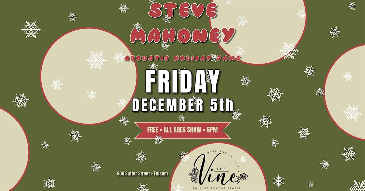 Steve Mahoney & Friends HOLIDAY JAMS