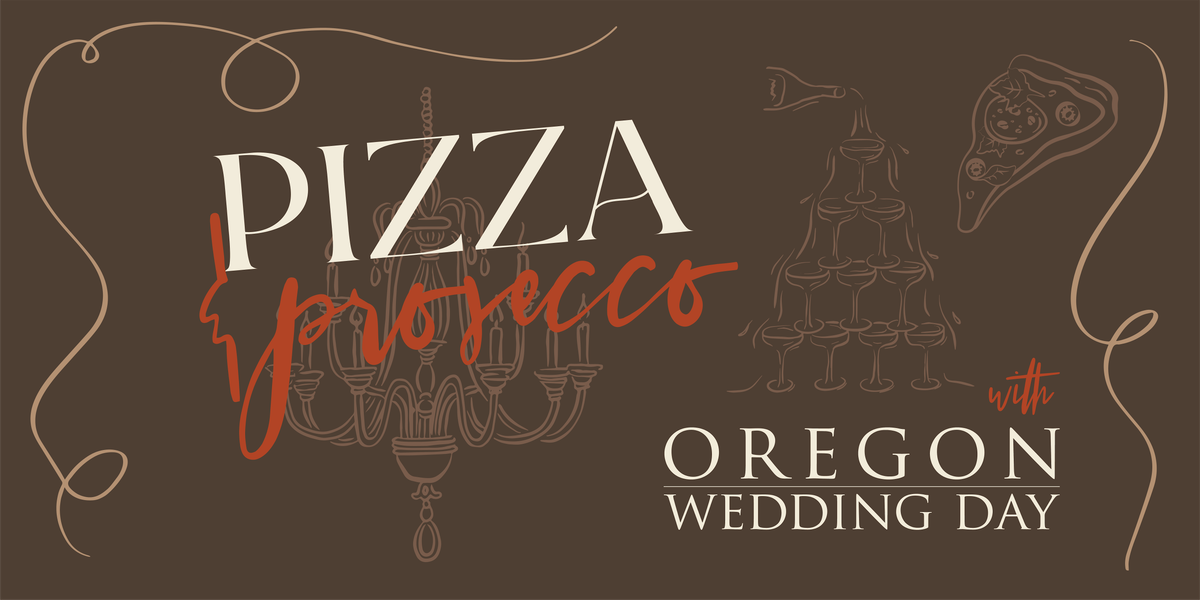 Pizza & Prosecco with Oregon Wedding Day - An  Issue Release Party