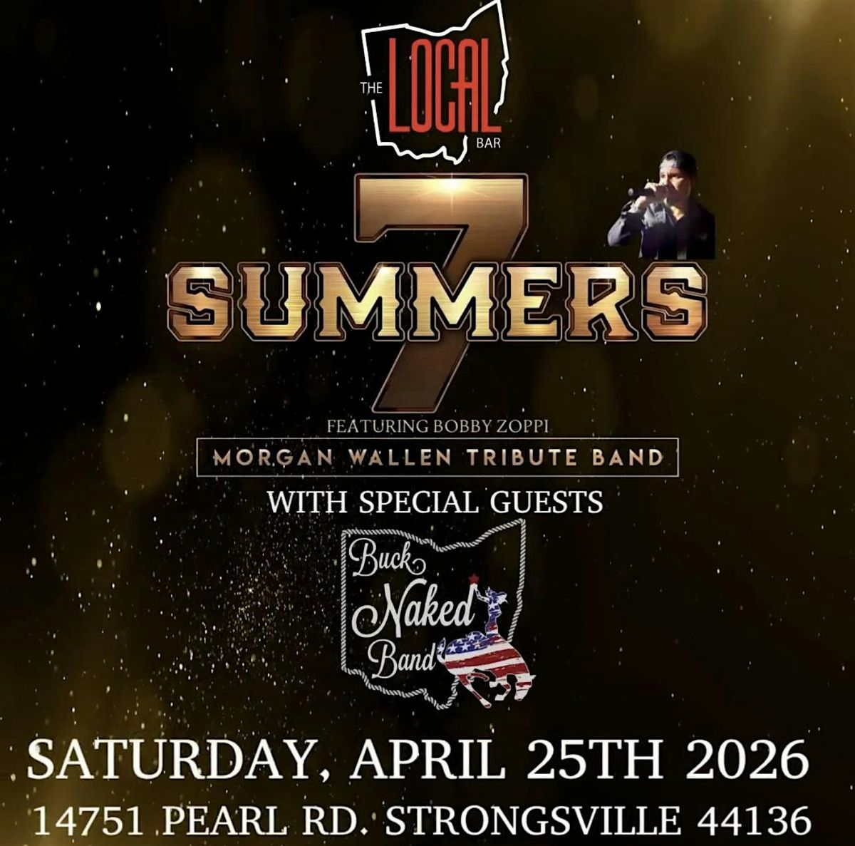7 SUMMERS (MORGAN WALLEN TRIBUTE) WITH SPECIAL GUESTS BUCK NAKED BAND