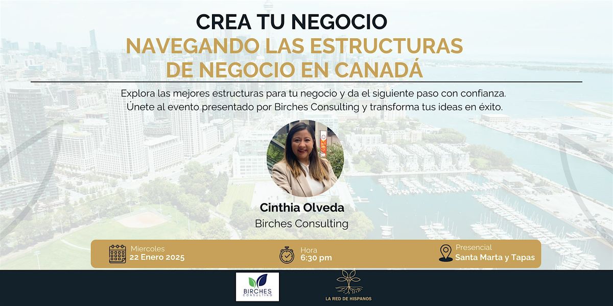 Crea tu Negocio Navegando las Estructuras de Negocio en Canad\u00e1