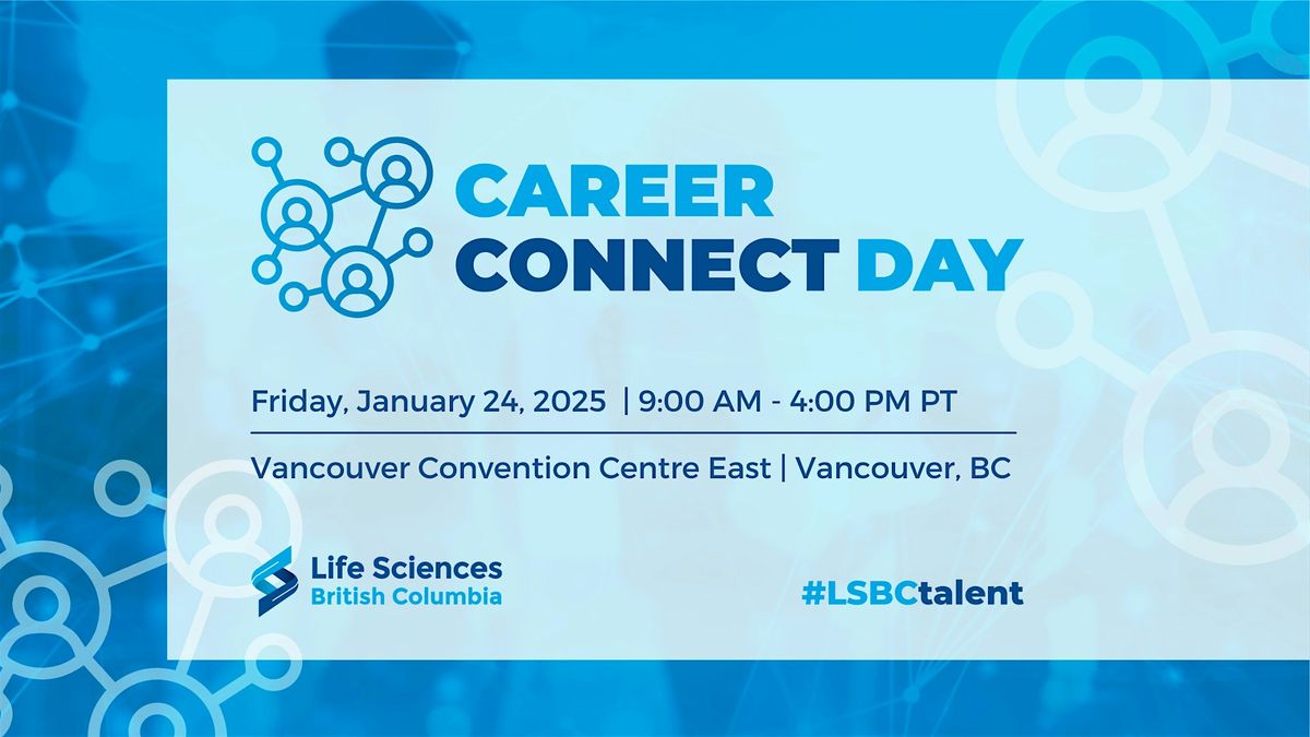 Life Sciences BC Career Connect Day