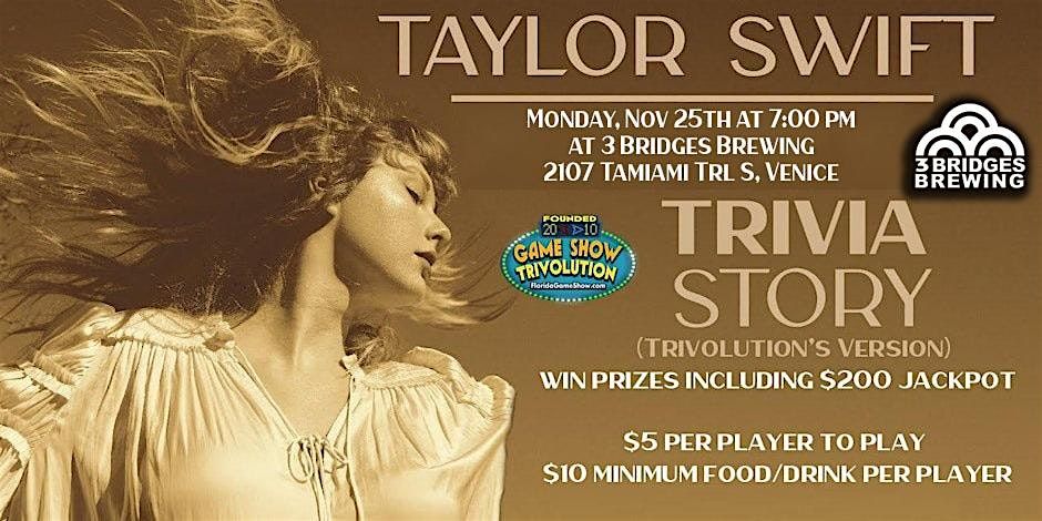 Taylor Swift: Trivia Story at 3 Bridges Brewing in Venice