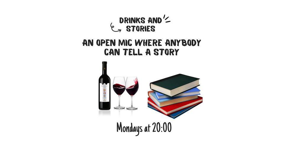Drinks &  Storires-  Storytelling open mic