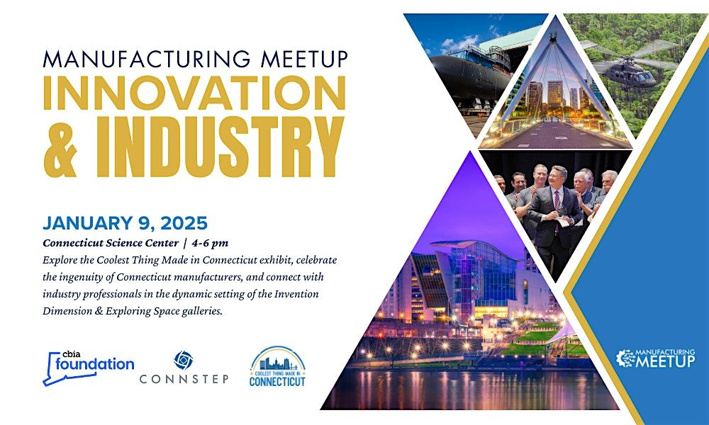 Manufacturing Meetup: Innovation & Industry