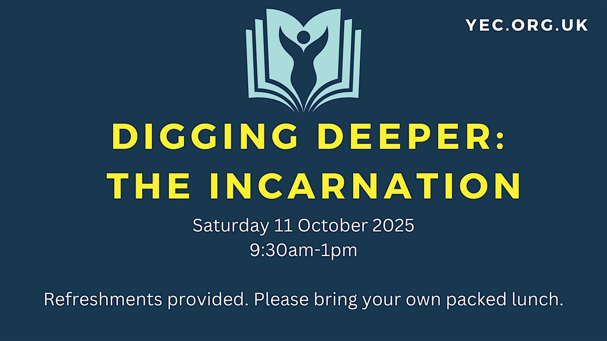 Digging Deeper: The Incarnation