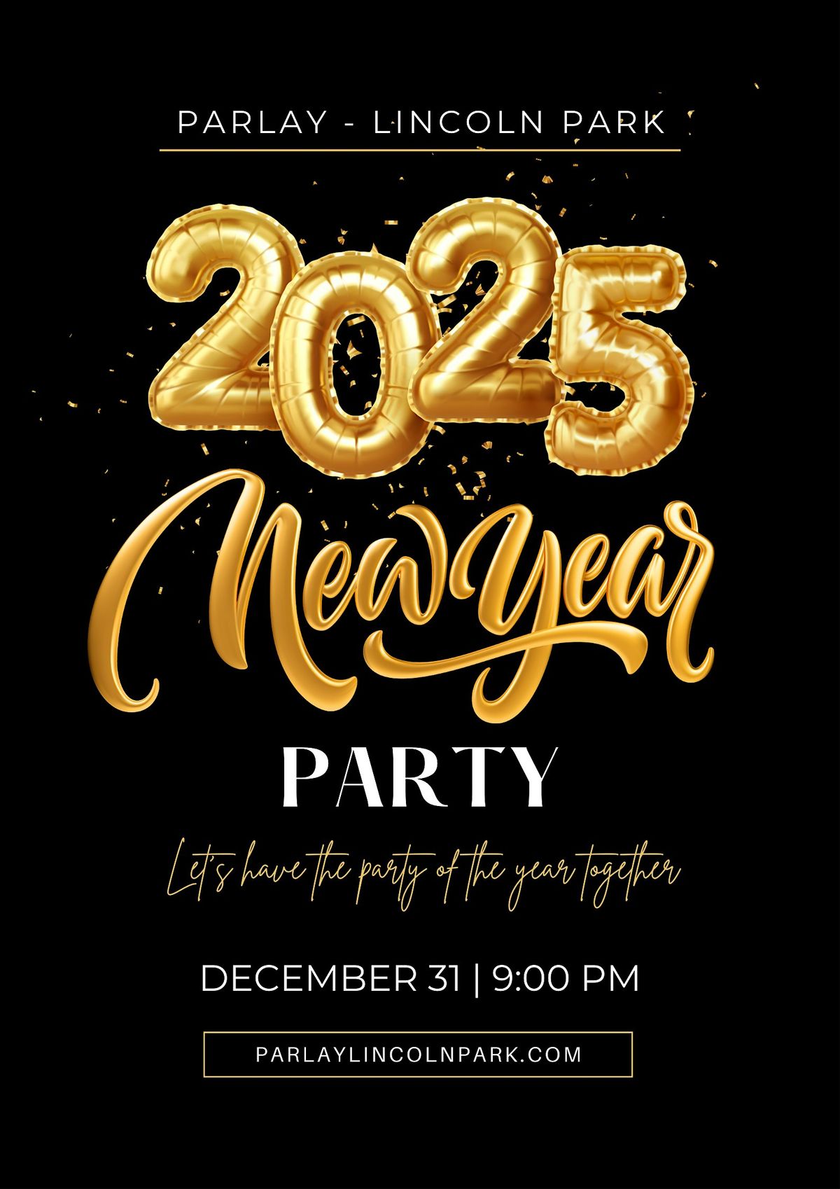 New Years Eve @ Parlay Lincoln Park