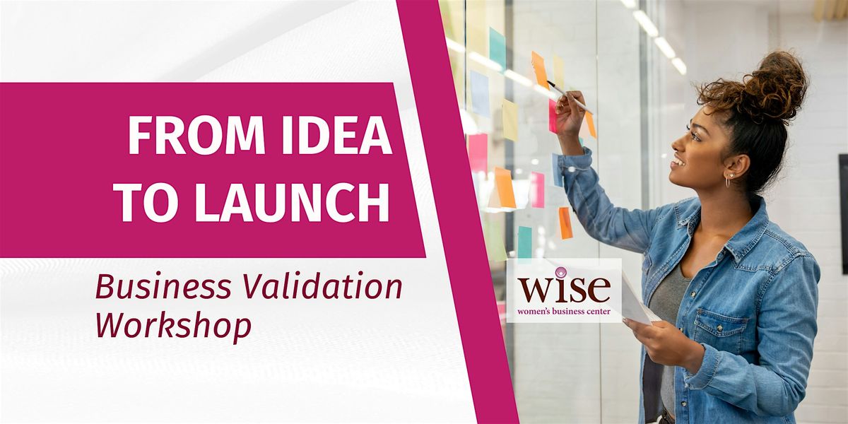 From Idea to Launch: Business Validation Workshop