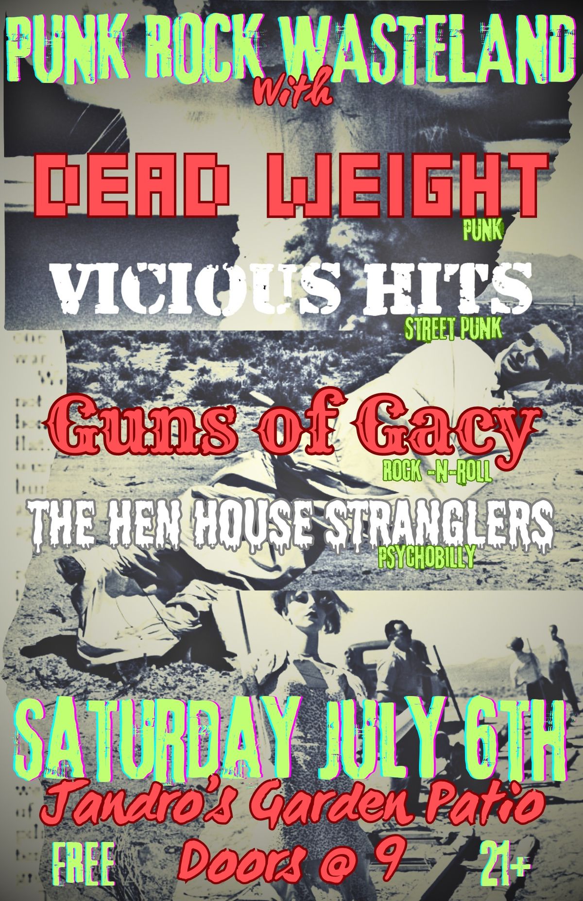 *Dead Weight*Guns of Gacy*Vicious Hits*The Hen House Stranglers* @ Jandros 