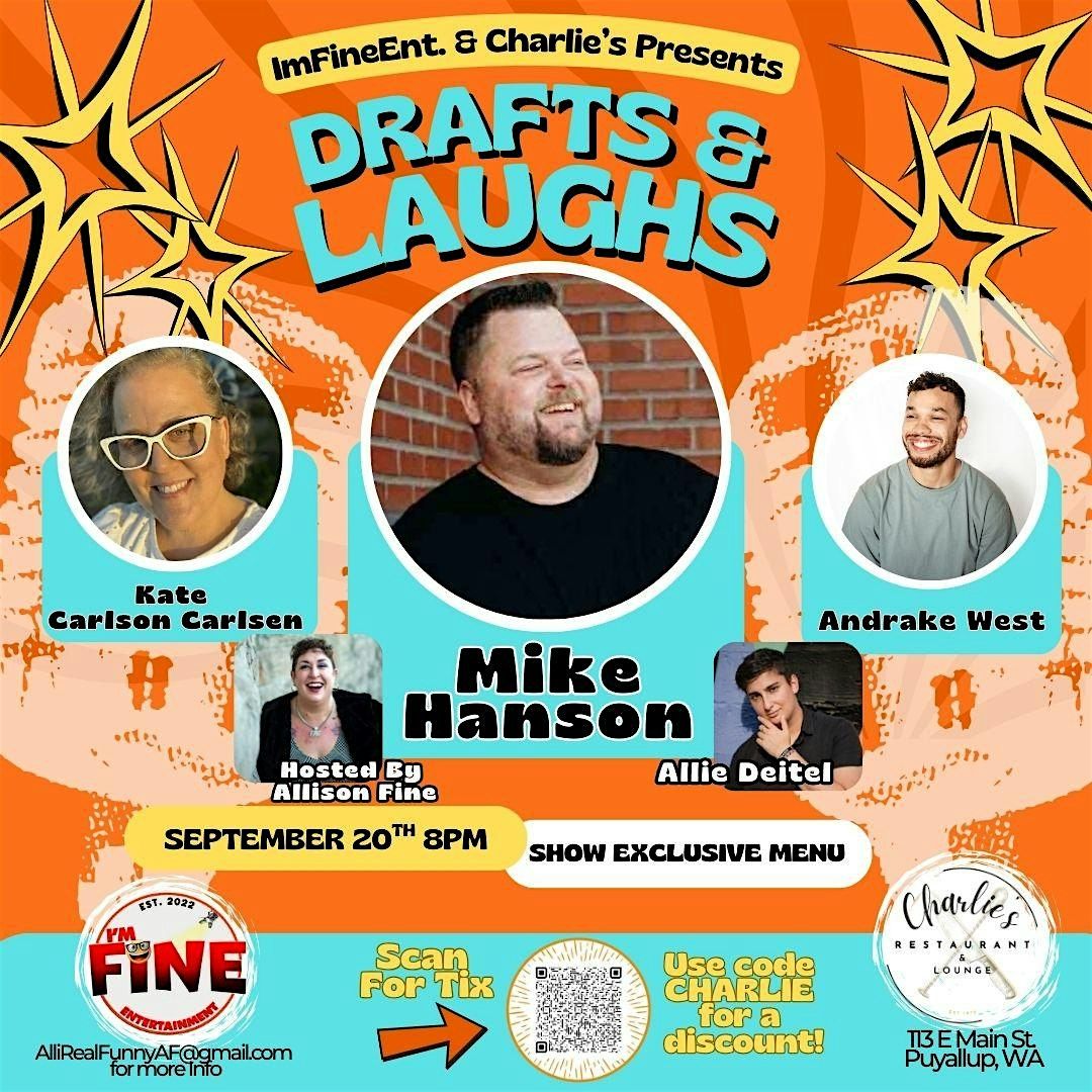 Drafts & Laughs @ Charlies - Starring Mike Hanson