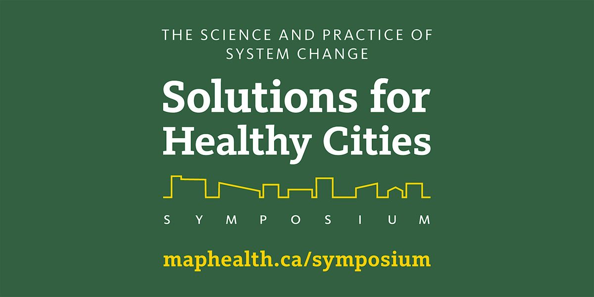 2025 Solutions for Healthy Cities Symposium