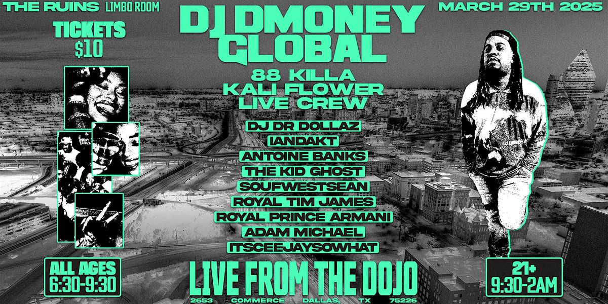 Live From The Dojo w\/ Dj Dmoney Global