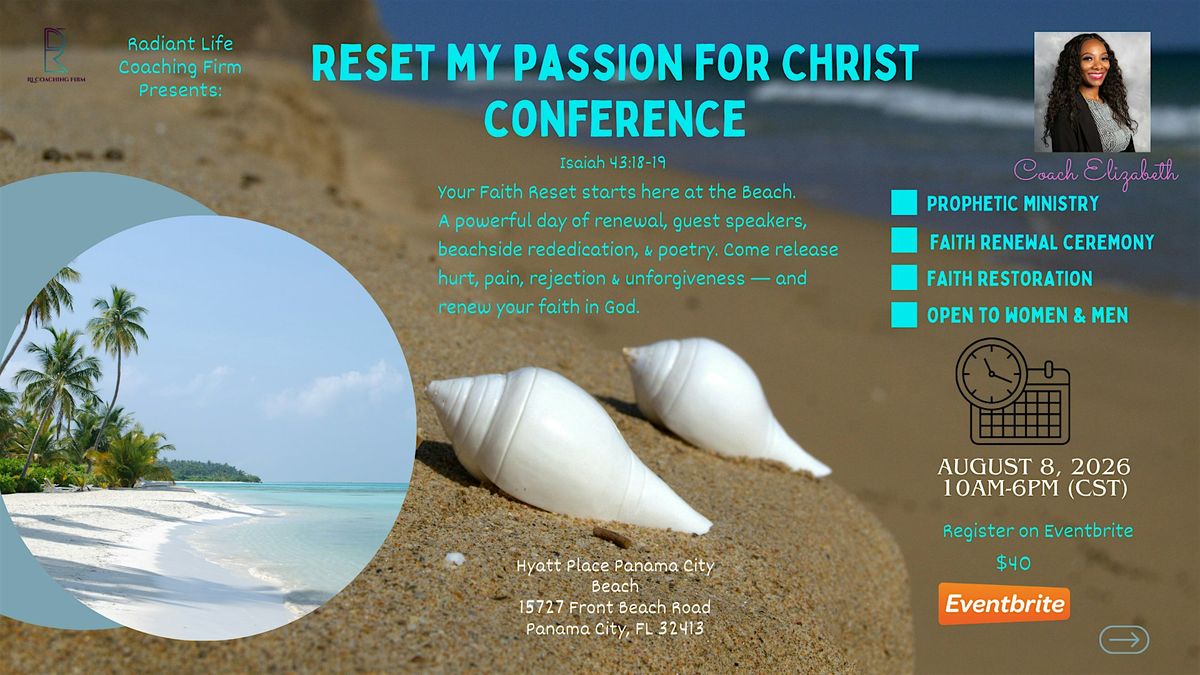 Reset My Passion for Christ Conference