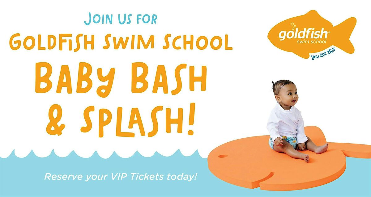 Goldfish Swim School Baby Bash & Splash Pool Party!