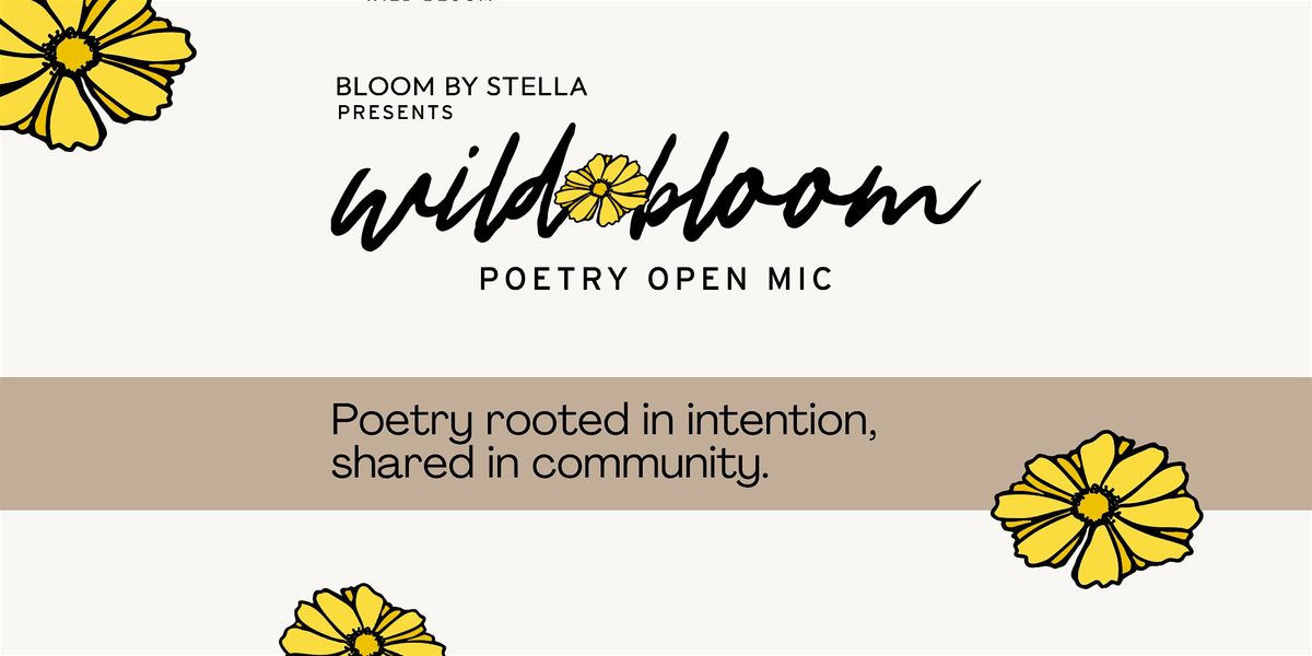 Wild Bloom Poetry Open Mic, Fort Lauderdale's Home for Poetry