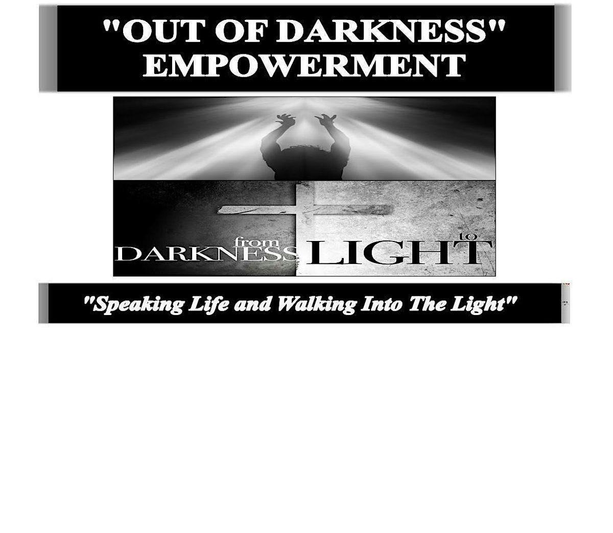 Out of Darkness Empowerment