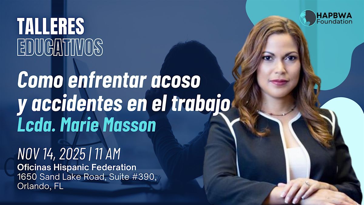 C\u00f3mo enfrentar acoso y accidentes en el trabajo con HAPBWA Foundation