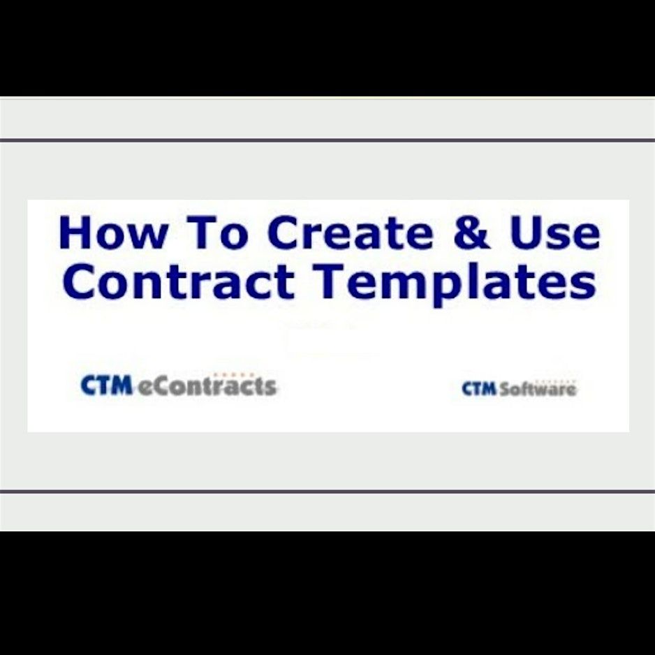 Mastering CTMe Contracts: Templates and Master Documents -11\/13