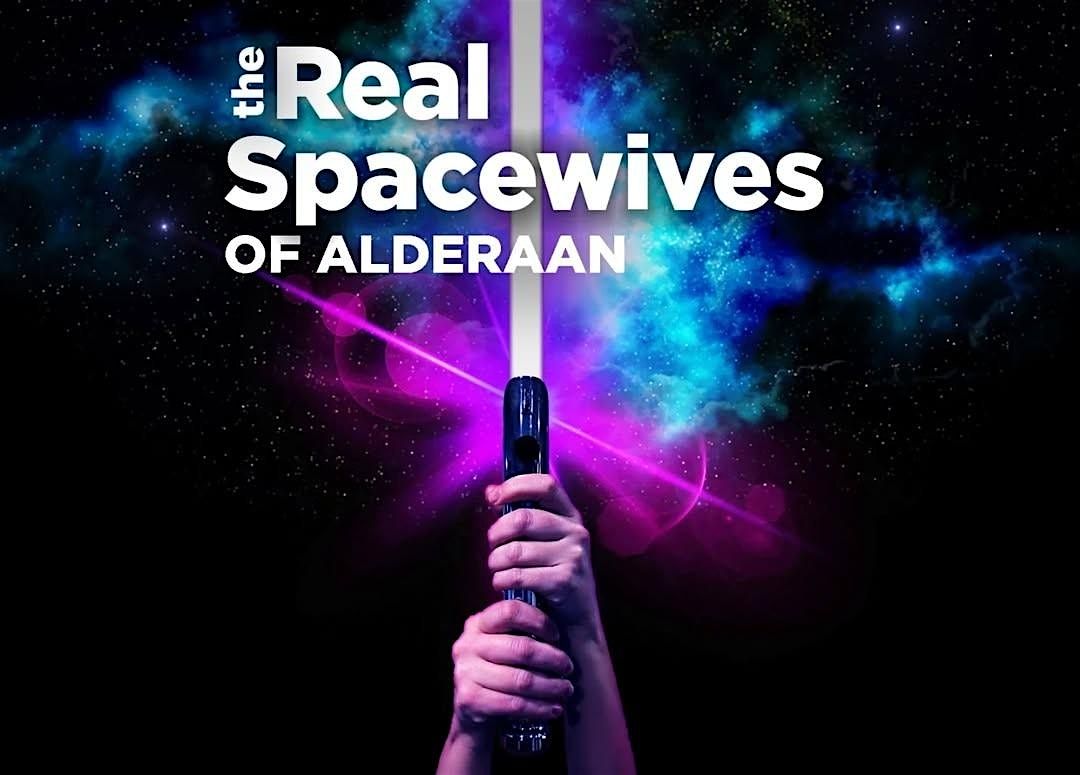 The Real Spacewives of Alderaan: The Play: The Staged Reading