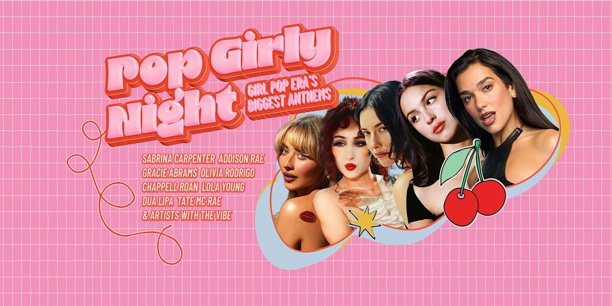 Pop Girly Night \u2022 Paula  \u2022 Dresden