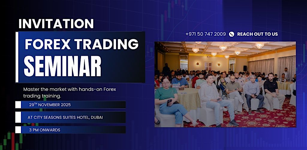 Forex Trading Seminar in Dubai