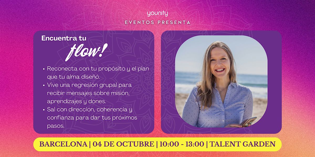 Encuentra tu Flow! Barcelona 4 de octubre de 2025