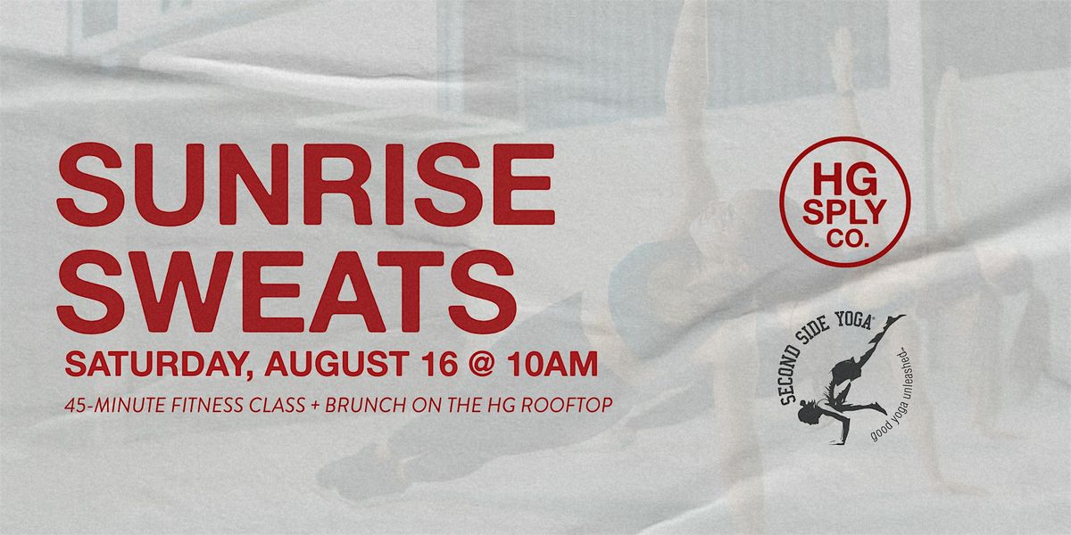 Second Side Yoga x HG Sply Co. | Sunrise Sweats Rooftop Class