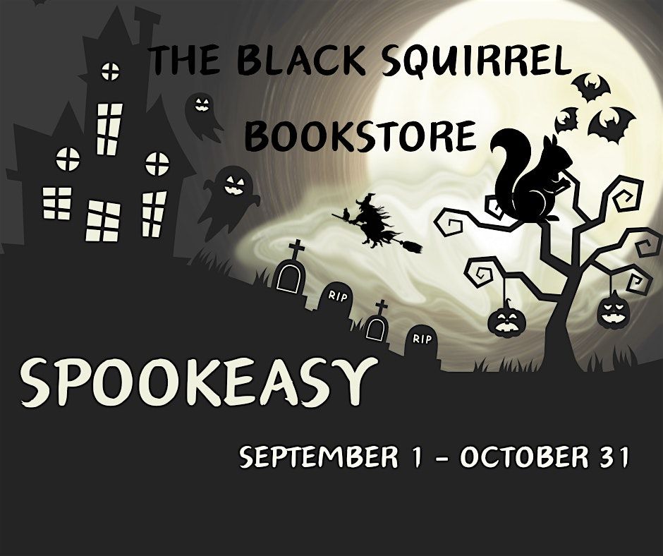 It's that time of year! Our Speakeasy turns into a SPOOKEASY!