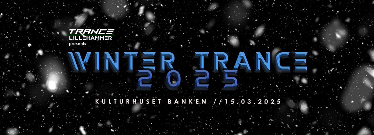 Trance Lillehammer pres. WINTER TRANCE 2025