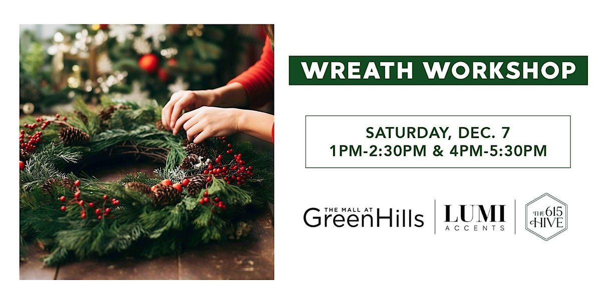 Holiday Wreath Workshop