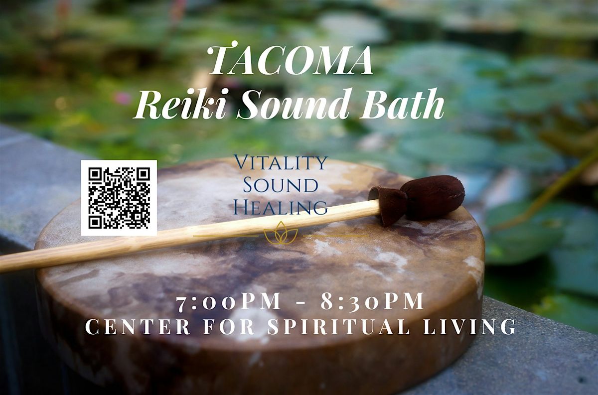 Tacoma Reiki Sound Bath Journey