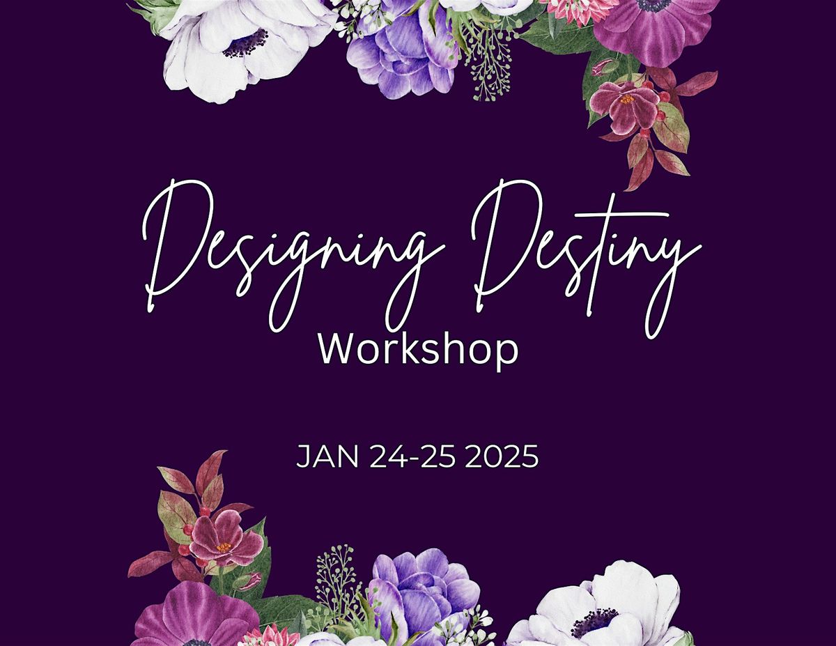 Designing Destiny Vision Workshop