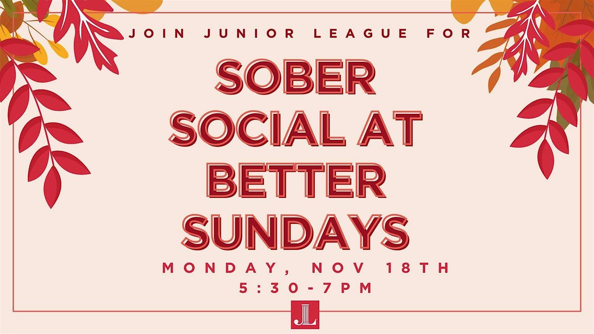 Social at Better Sundays with The Junior League of San Francisco