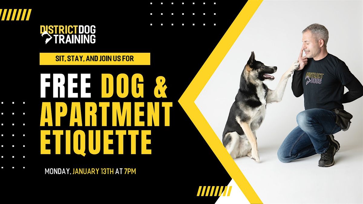 Dog Apartment Etiquette  Training @ 901W