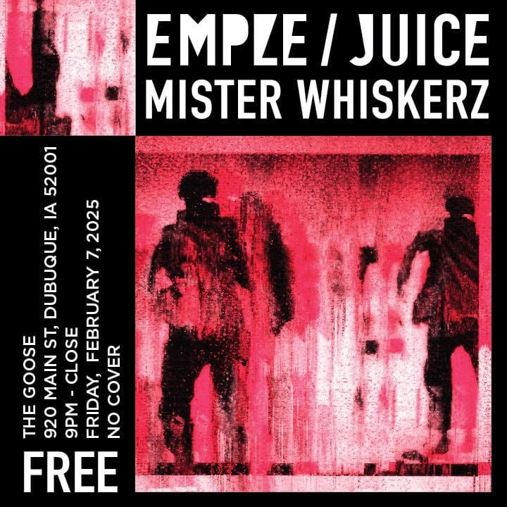 Emple - Juice - Mister Whiskerz at The Goose 