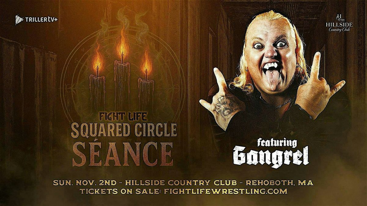 Fight Life Pro Wrestling: SCS4 w\/ Gangrel