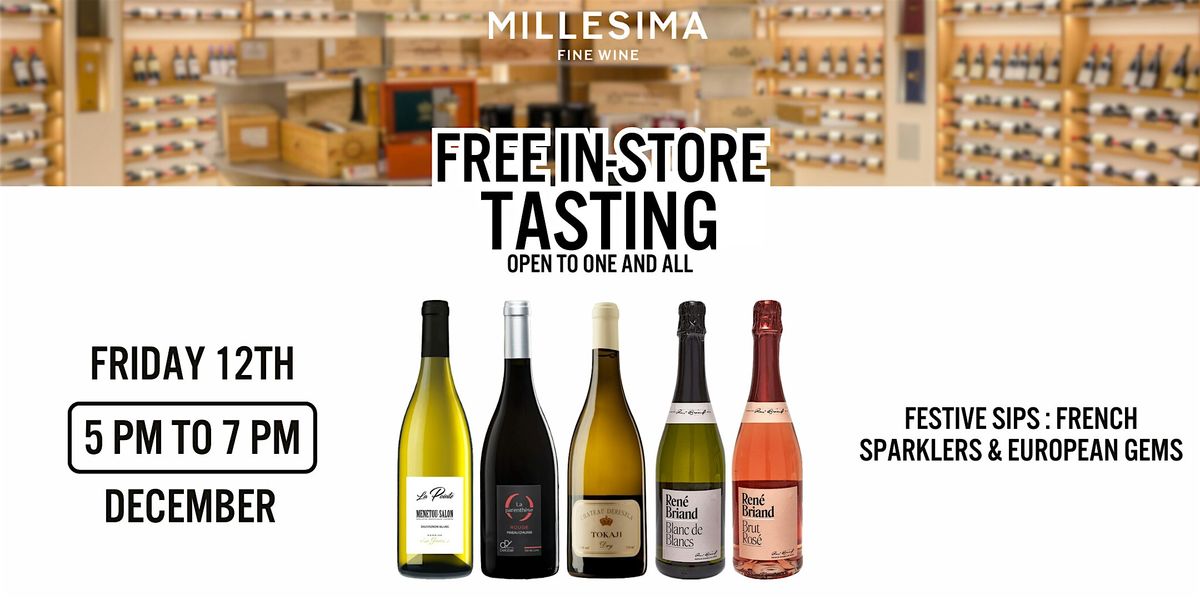 Free Wine Tasting - Festive Sips: French Sparklers & European Gems