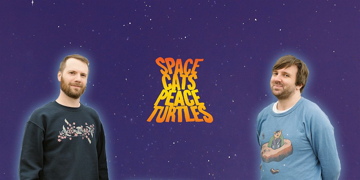 Space Cats Peace Turtles: LIVE