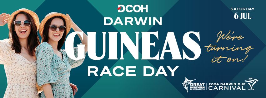 DAY 1 - DCOH DARWIN GUINEAS DAY